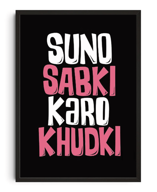 Suno Sabki Karo Khudki Poster