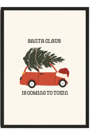 Santa Is Coming To Town Print