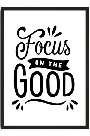Focus On The Good Print