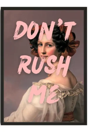 Lady With Rush Me Not