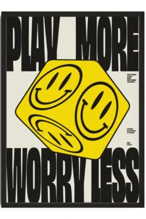 Play More Worry Less Poster